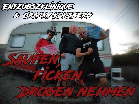 EntzugszKlinique & Cracky Koksberg - Saufen, Ficken, Drogen Nehmen (Laserboys Remix)