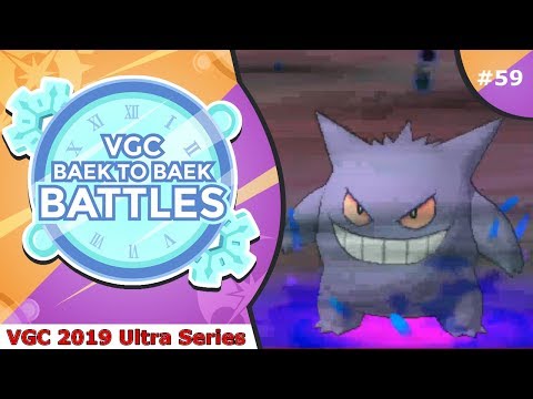 "When Destiny Calls" Pokémon VGC 2019 [Ultra Series] Baek to Baek Battles - Episode 59