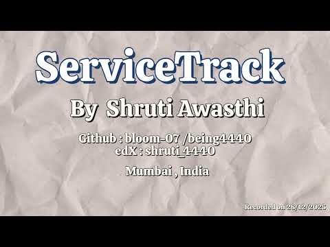 ServiceTrack  - CS50 Final Project Demo
