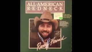 Randy Howard - All American Redneck