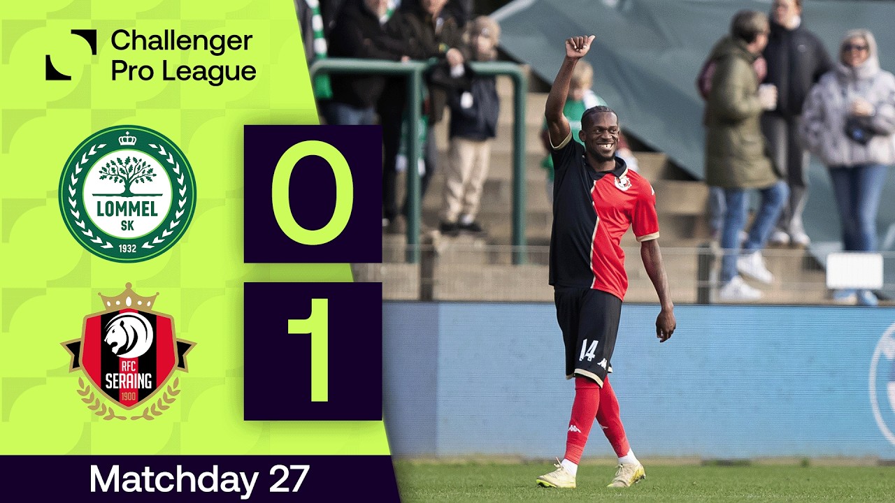 Lommel SK vs R Seraing Highlights