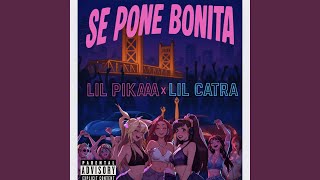 Video Se Pone Bonita de Lil Pikaaa , Lil Catra