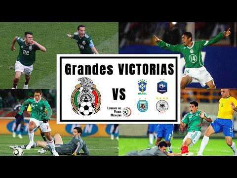 4 victorias HISTÓRICAS de México ante GRANDES POTENCIAS 🌎