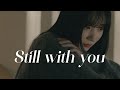 [Special Clip] Dreamcatcher(드림캐쳐) 수아 'Still With You' Cover