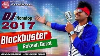 Dj Blockbuster Rakesh Barot New Gujarati Dj Nonsto