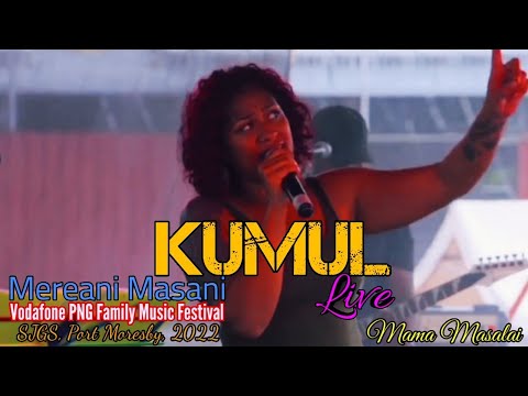 Mereani Masani Live 2022 | Kumul | Vodafone PNG Family Music Festival