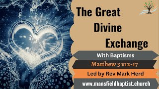 The Great Divine Exchange