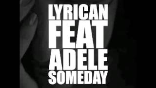 Lyrican Feat. Adele - Someday