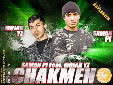 CHAKMEH Saman pi Ft Mojan Yz  + DL link , Lyrics SUBSCRIBE