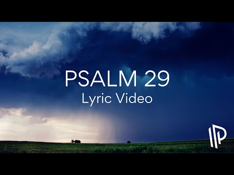 Psalm 29 (The Voice of the Lord) [feat. Nick Poppens] by The Psalms Project - Lyric Video