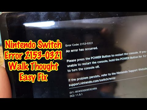 🔊Nintendo Switch  Error Code 2153-0321 Easy Fix WORKS NOW!