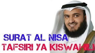Download lagu Surat Al Nisa | Tafsir Ya Kiswahili| Sheikh Mishary Rashid Alafasy mp3
