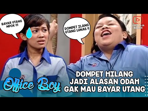 DOMPET HILANG SECARA MISTERIUS, TIKA PANGGABEAN GAK MAU BAYAR HUTANG - OFFICE BOY