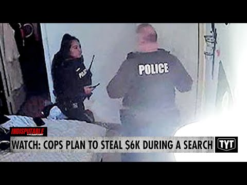 Cops Caught On Camera Planning To Steal $6K During A Search