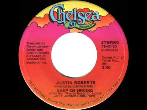1973 Austin Roberts - Keep On Singing