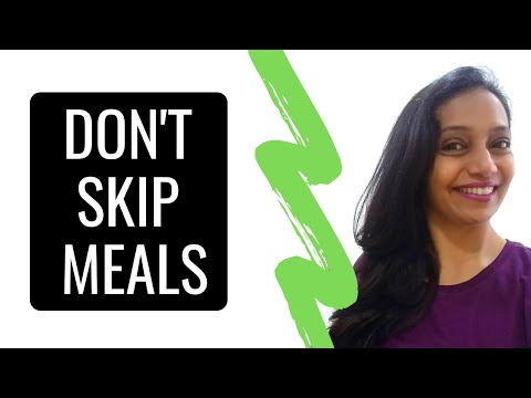 Don't skip meals