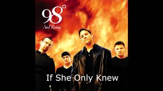 98 Degrees and Rising - If She Only Knew | 98 Degrees
