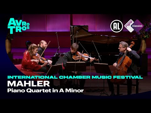 Mahler: Piano Quartet in A Minor - Janine Jansen - International Chamber Music Festival Utrecht - HD