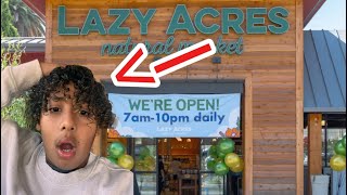 I went to Lazy Acres!