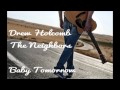 Drew Holcomb and The Neighbors - Baby ...