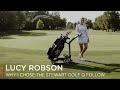 Lucy Robson x Stewart Golf | Why I Chose The Q Follow