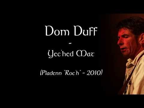 Dom Duff - Yec'hed Mat