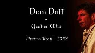 Dom Duff - Yec'hed Mat