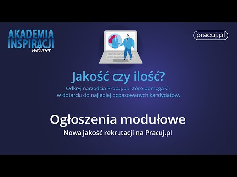 Ogłoszenia modułowe - nowe rozwiązanie Pracuj.pl