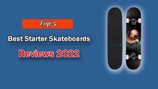 Top 5 Best Starter Skateboards in 2025