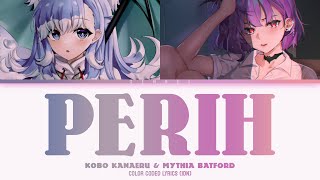 Download lagu [MASHUP] KOBO KANAERU & MYTHIA BATFORD 'PERIH' VIERRATALE LYRICS (Color Coded Lyrics) mp3