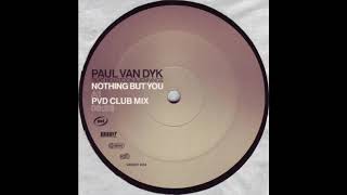 Paul Van Dyk feat. Hemstock &amp; Jennings - Nothing But You (PVD Club Mix) (2003)