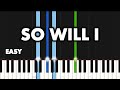 Hillsong Worship - So Will I (100 Billion X) | EASY PIANO TUTORIAL by Synthly