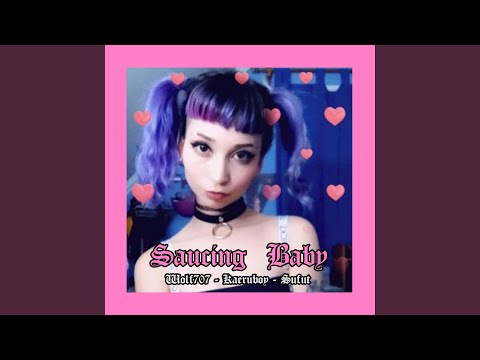 Saucing Baby (feat. Kaeruboy & Sufut)