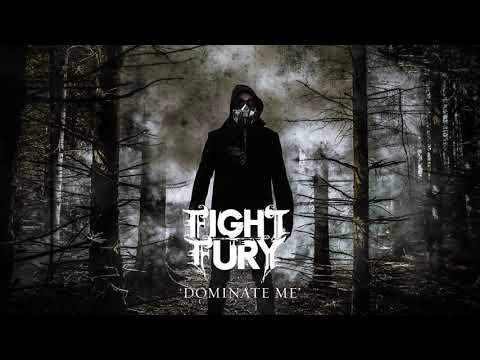 Fight The Fury: Dominate Me (Official Audio)