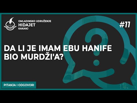 11 Da li je imam Ebu Hanife bio murdži'a?- dr. Zijad Ljakić