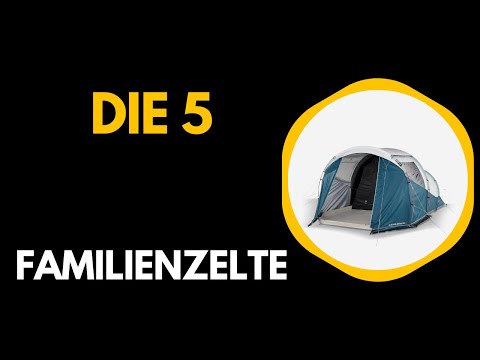 Die 5 Besten Familienzelte 2026 - Top 5 Familienzelte Vergleich (Deutsch)