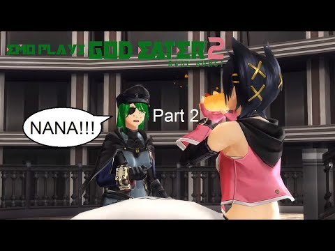God Eater 2: Rage Burst [Playthrough Part 2]