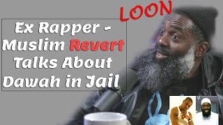 Inspiring Stories from Jail || Famous Ex Rapper, Revert Loon Talks