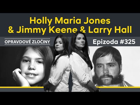 #325 - Holly Maria Jones & Jimmy Keene & Larry Hall