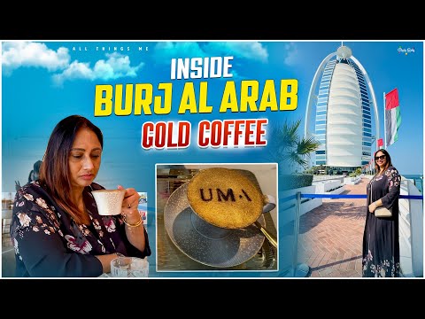 Inside Burj Al Arab | World’s Only Seven Star Hotel | 24ct Coffee | Life In Dubai #burjalarab