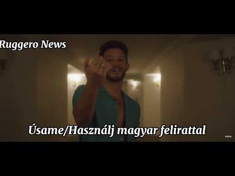 Ruggero ft Dvicio Úsame magyar felirattal