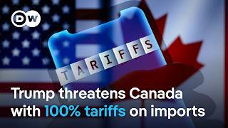 Canada-China trade deal: Why is Trump threatened by it? | DW News