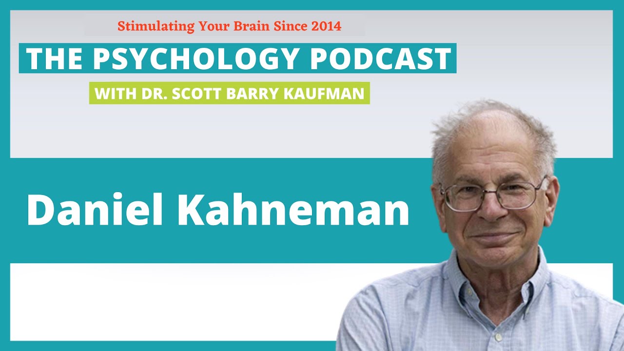 Daniel Kahneman || A Remarkable Life, Fast and Slow