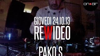 ON AIR Concept Lab. REWIDEO | 24.10.13 @ FAVELA SPUNK | PAKO S (DEEPENDENCE)