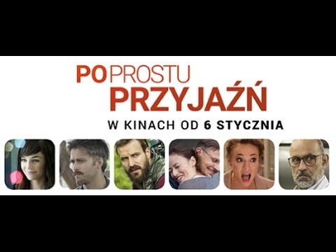Po Prostu Przyjazn (2016) Trailer + Clips