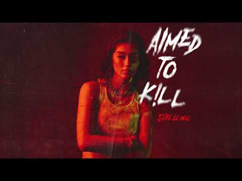 Jade LeMac - Aimed to Kill (Audio)