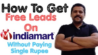 How To Get Free Leads On Indiamart For Wholesale Business