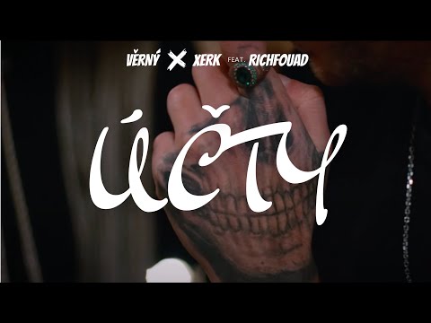 Věrný x Xerk - Účty (ft. Rich Fouad) [Official Video]