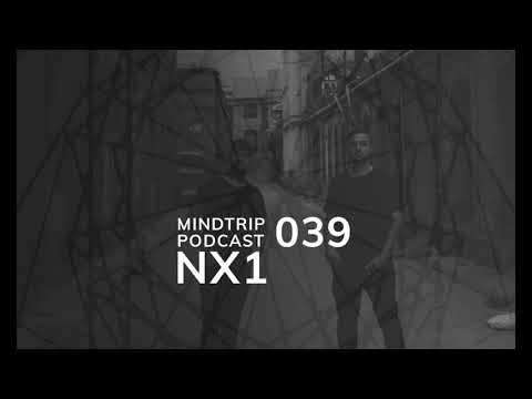 MindTrip Podcast 039 - NX1
