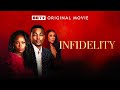 BET+ Original Movie | Infidelity